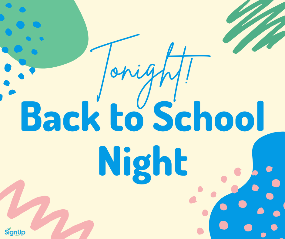 Back to School Night - tonight!