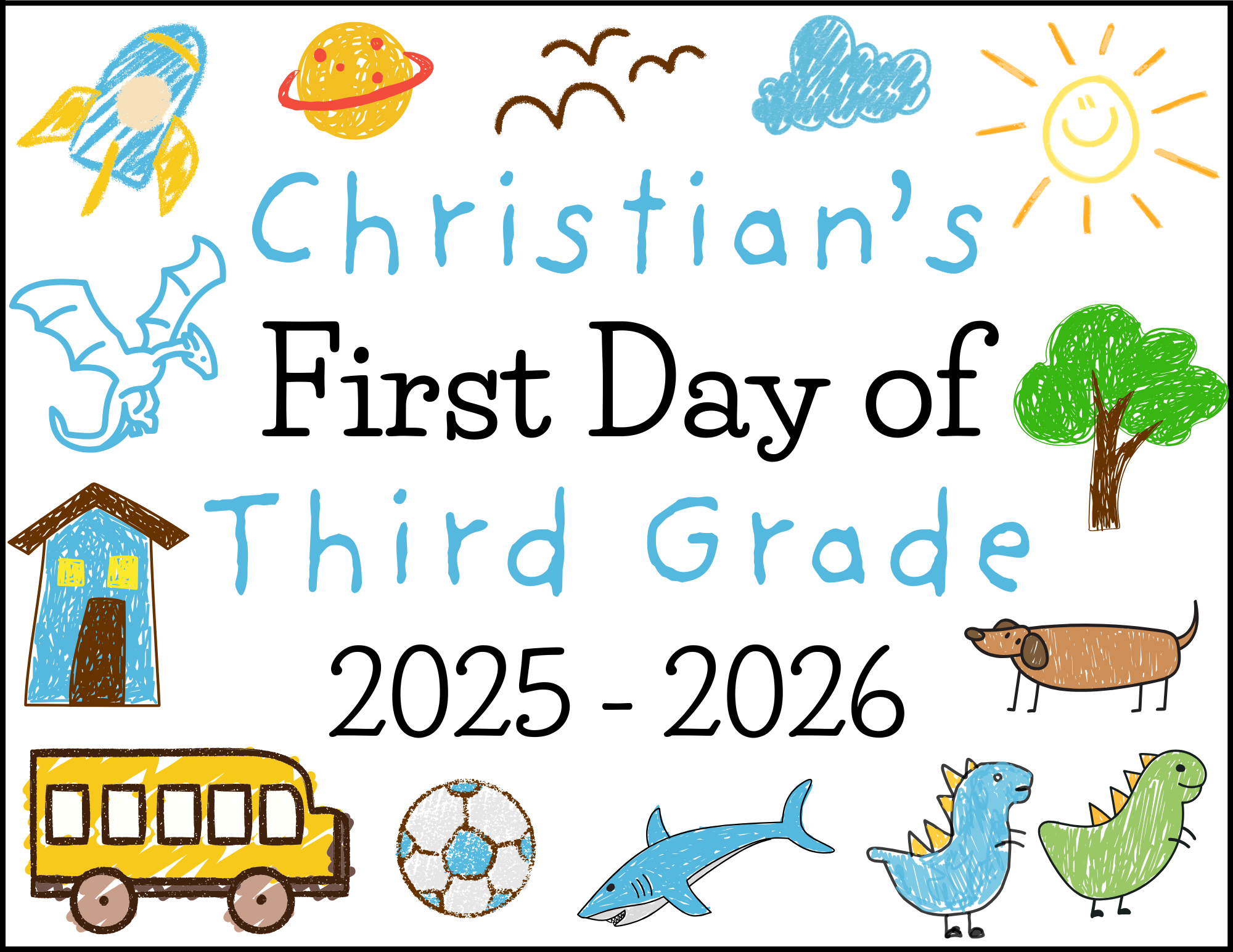 Decorate Your Own First Day of School Sign