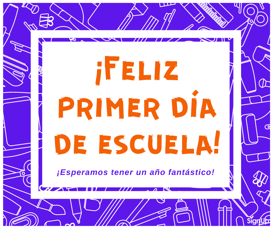 Feliz Primer Dia de Escuela