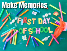 How to make the first day of school memorable