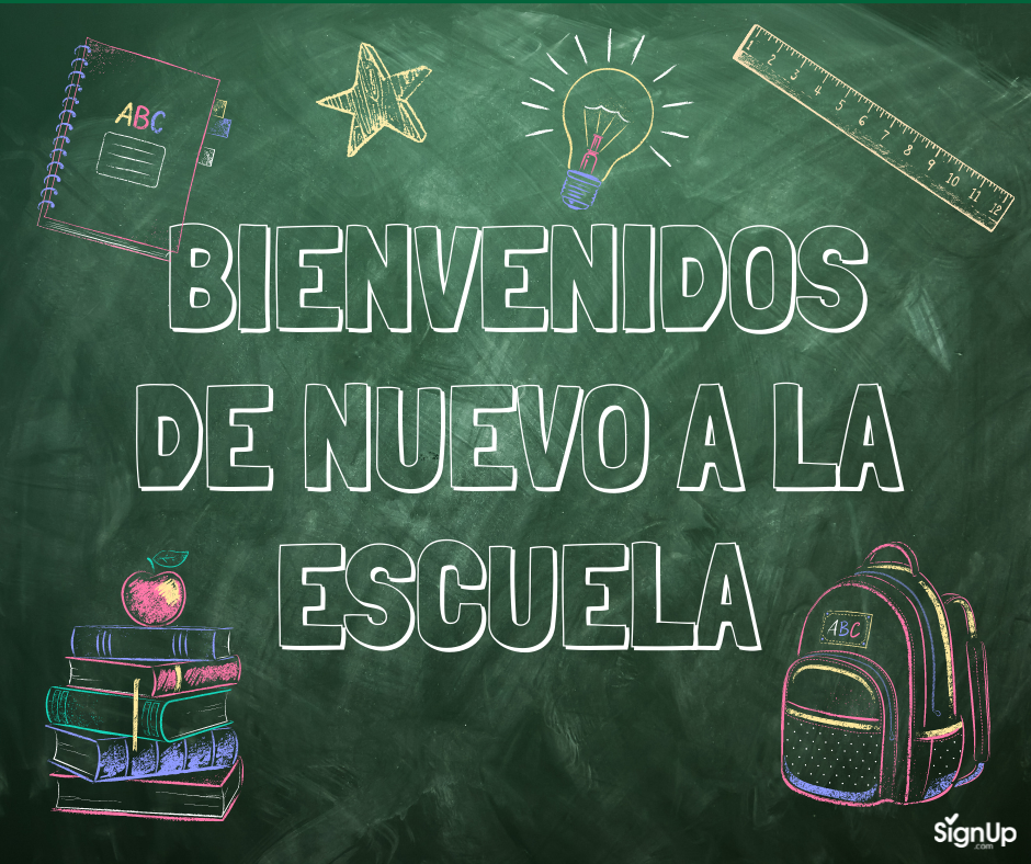 Bienvenidos de Nuevo a la Escuela